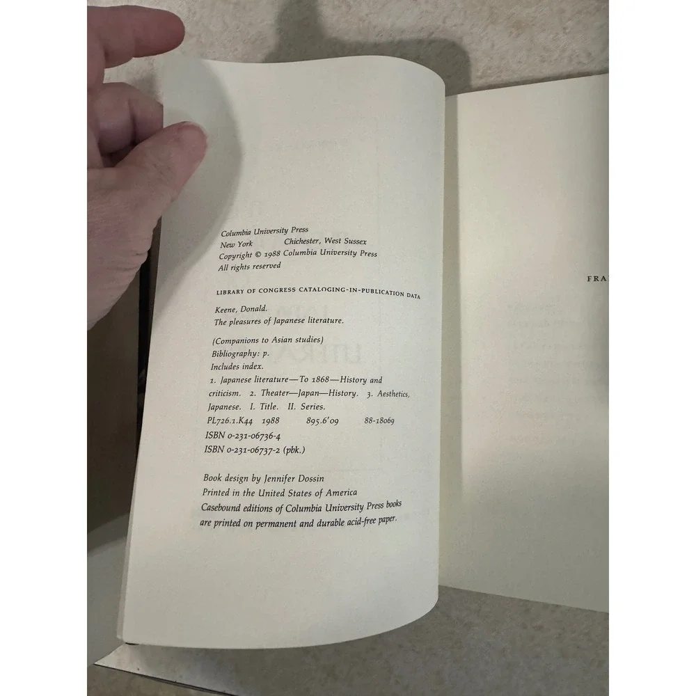 The Pleasures of Japanese Literature Donald Keene Columbia University Press 1988